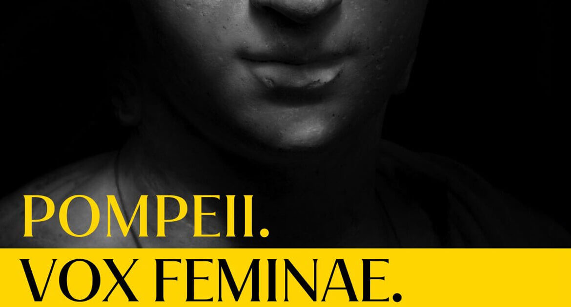 Pompeii Vox Feminae